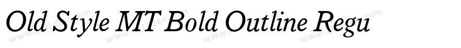 Old Style MT Bold Outline Regular字体转换